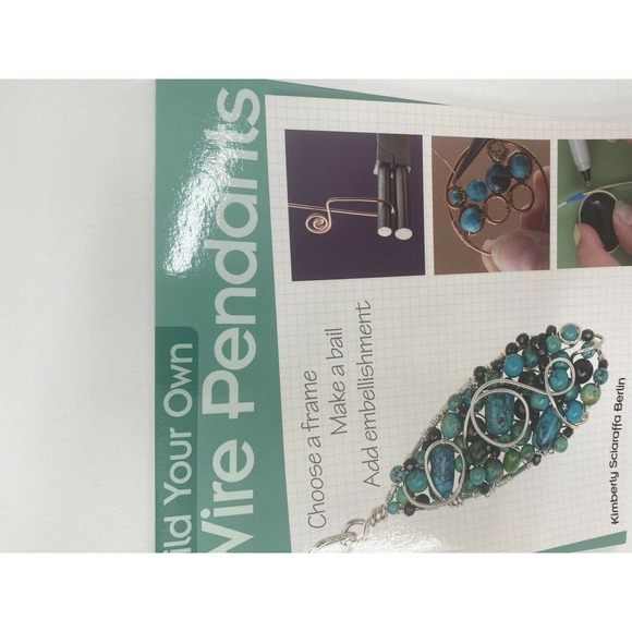 Build Your Own Wire Pendants Paperback Kimberly Sciaraffa Berlin - Picture 7 of 10